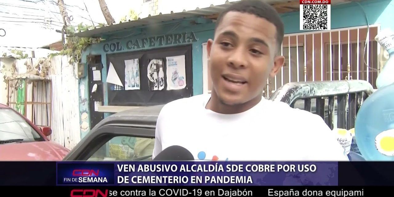 Ven abusivo Alcaldía SDE cobre por uso de cementerio en tiempos de pandemia