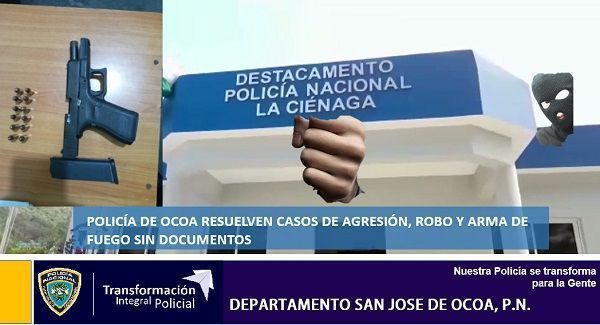 Policía de Ocoa resuelven casos de agresión, robo y arma de fuego sin documentos
