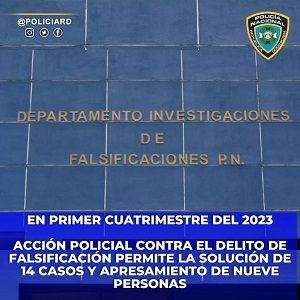Acción policial contra el delito de falsificación permite la solución de 14 casos y apresamiento de nueve personas