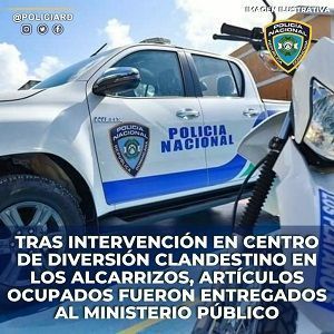 Tras intervención en centro de diversión clandestino en Los Alcarrizos, artículos ocupados fueron entregados al Ministerio Público