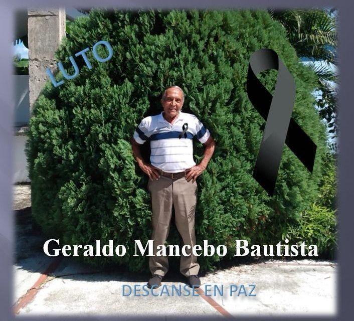 Con profundo pesar, informamos el sensible fallecimiento de Geraldo Mancebo Bautista