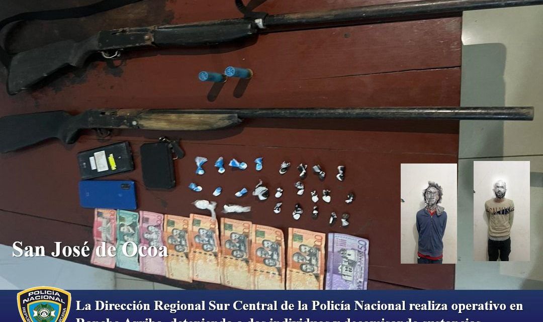 La Dirección Regional Sur Central de la Policía Nacional realiza operativo en Rancho Arriba, deteniendo a dos individuos y decomisando sustancias controladas (drogas) y armas de fuego