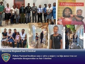 Policía Nacional localizan sana y salva a mujer y su hija menor tras ser reportadas desaparecidas en San Cristóbal