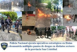 Policía Nacional ejecuta operativos estratégicos en Haina y desmantela múltiples puntos de drogas en distintos sectores de la provincia San Cristóbal