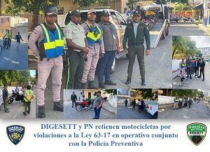 DIGESETT y PN retienen motocicletas por violaciones a la Ley 63-17 en operativo conjunto con la Policía Preventiva
