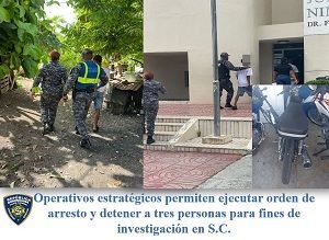 Operativos estratégicos permiten ejecutar orden de arresto y detener a tres personas para fines de investigación en S.C.