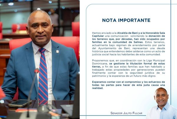 Senador Julito Fulcar gestiona donación de terrenos para familias de Salinas de Puerto Hermoso
