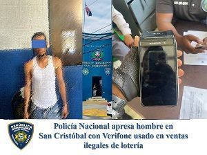 Policía Nacional apresa hombre en San Cristóbal con Verifone usado en ventas ilegales de lotería