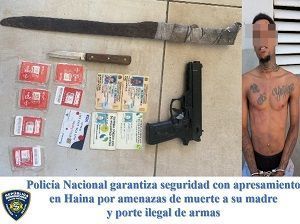 Policía Nacional garantiza seguridad con apresamiento en Haina por amenazas de muerte a su madre y porte ilegal de armas