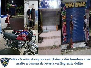 Policía Nacional captura en Haina a dos hombres tras asalto a bancas de lotería en flagrante delito
