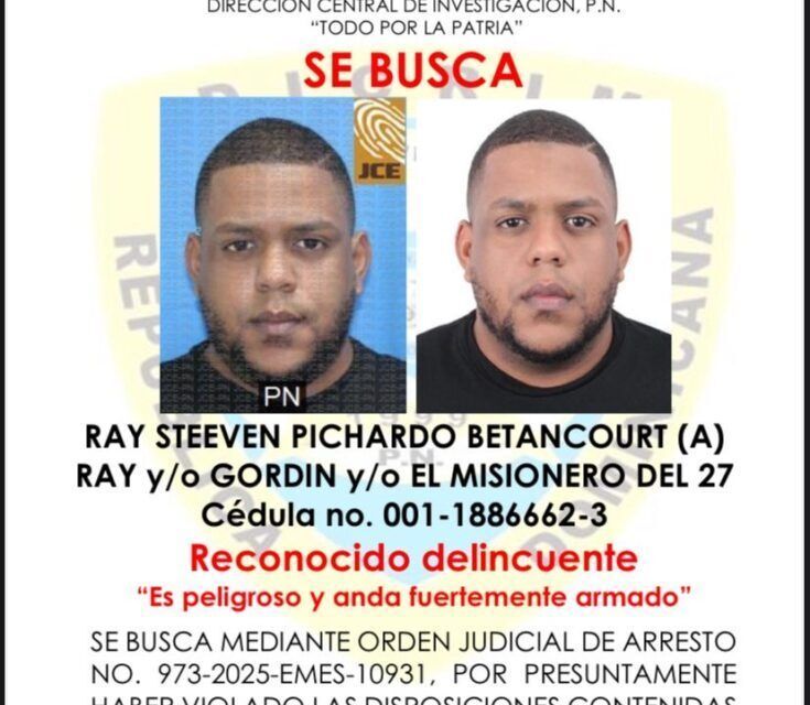 Policía Nacional activa búsqueda de reconocido delincuente apodado “Ray”, “Gordin” y/o “El Misionero del 27”, acusado de asaltos en el Ensanche Ozama, SDE
