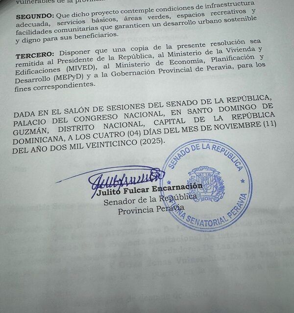 Senador Julito Fulcar somete resolución que solicita al presidente Abinader la construcción de proyecto habitacional para familias vulnerables de Peravia