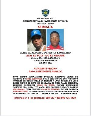 Policía Nacional emite alertas de “Se Busca” contra prófugos vinculados a homicidio en Pedro Brand
