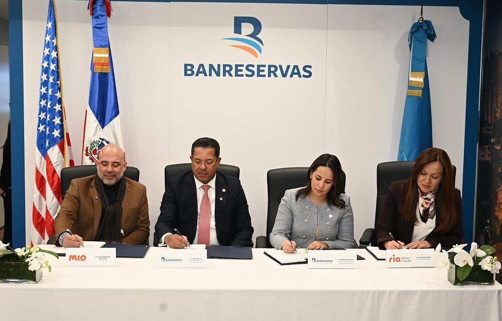 Banreservas, MIO y Ria Money Transfer anuncian alianza para fortalecer remesas e inclusión financiera en República Dominicana