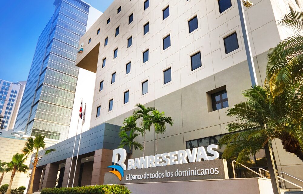 The Banker reconoce a Banreservas como el banco número uno de la República Dominicana